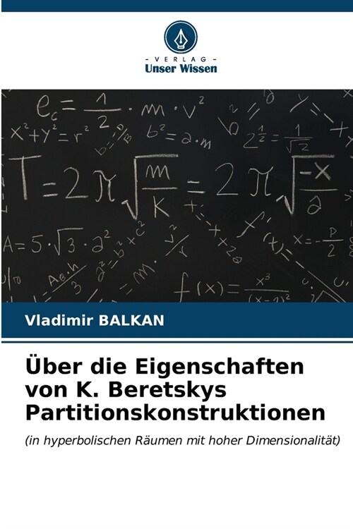 ?er die Eigenschaften von K. Beretskys Partitionskonstruktionen (Paperback)