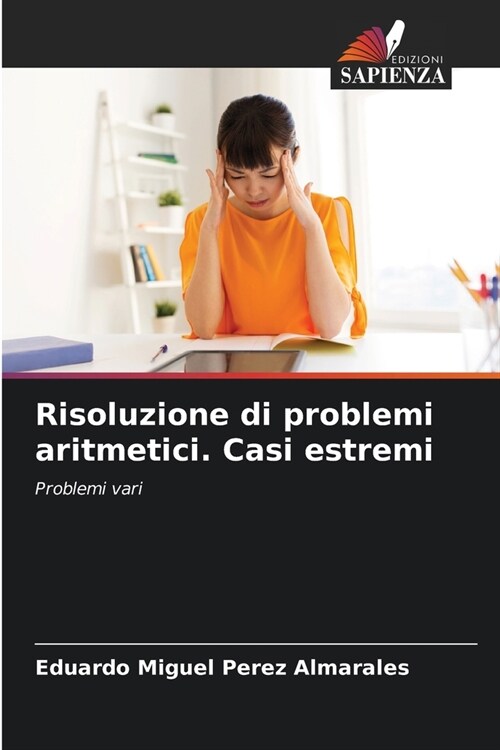 Risoluzione di problemi aritmetici. Casi estremi (Paperback)