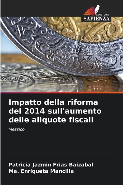 Impatto della riforma del 2014 sullaumento delle aliquote fiscali (Paperback)