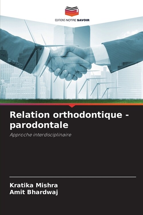 Relation orthodontique - parodontale (Paperback)