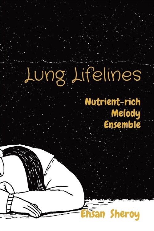 Lung Lifelines: Nutrient-rich Melody Ensemble (Paperback)