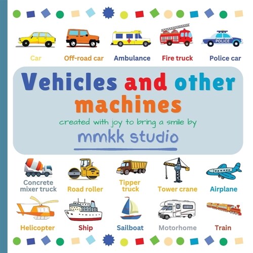 Vehicles and other machines (Paperback)