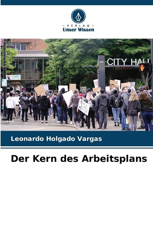 Der Kern des Arbeitsplans (Paperback)