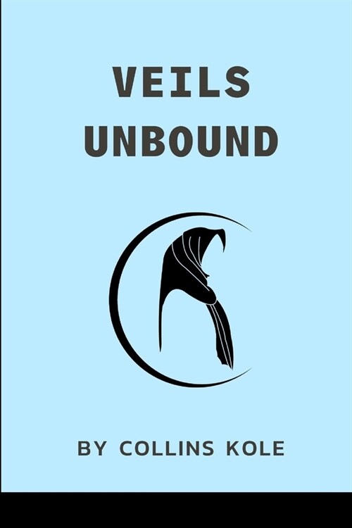 Veils Unbound (Paperback)