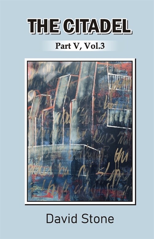 THE CITADEL Part V, Vol.3 (Paperback)