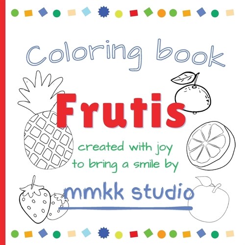 Fruits Coloring book (Paperback)