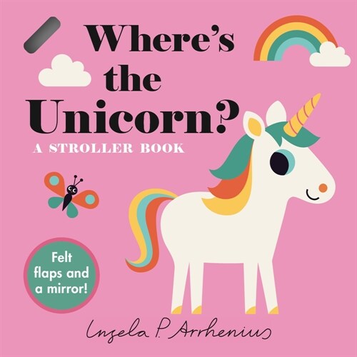 Wheres the Unicorn?: A Stroller Book (Board Books)