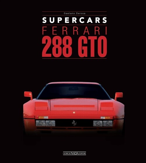 Ferrari 288 GTO (Hardcover)