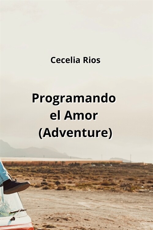 Programando el Amor (Adventure) (Paperback)