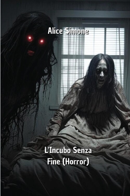 LIncubo Senza Fine (Horror) (Paperback)