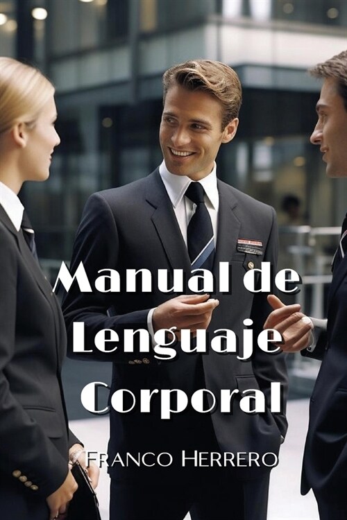 Manual de Lenguaje Corporal (Paperback)