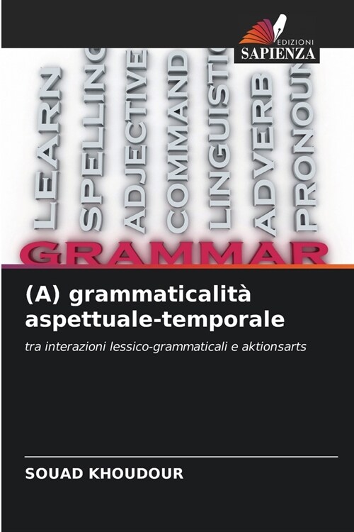 (A) grammaticalit?aspettuale-temporale (Paperback)