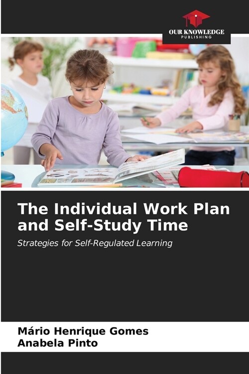 The Individual Work Plan and Self-Study Time (Paperback)