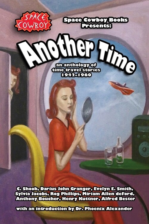 Another Time: an anthology of time travel stories 1942-1960 (Paperback)