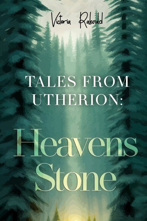 Tales From Utherion: Heavens Stone (Paperback)