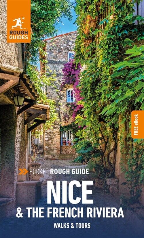 Rough Guides Walks and Tours Nice and the French Riviera: Top 14 Itineraries for Your Trip: Travel Guide with eBook (Paperback)
