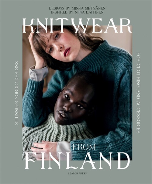 Knitwear from Finland : Stunning Nordic Designs for Clothing and Accessories (Hardcover)