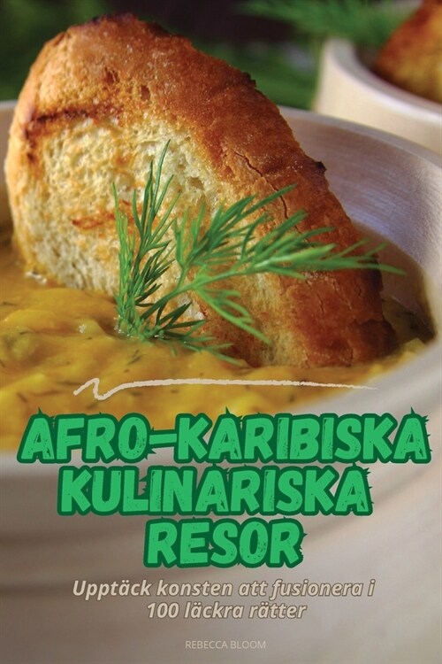 Afro-Karibiska Kulinariska Resor (Paperback)