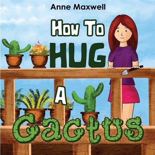 How To Hug A Cactus (Paperback)