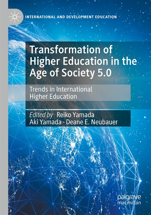 Transformation of Higher Education in the Age of Society 5.0: Trends in International Higher Education (Paperback, 2023)