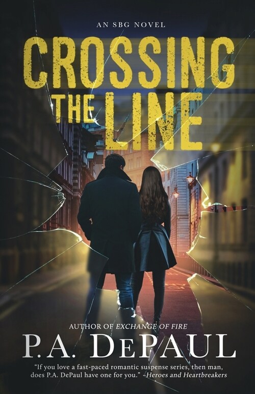 Crossing the Line: An SBG Novel (Paperback)