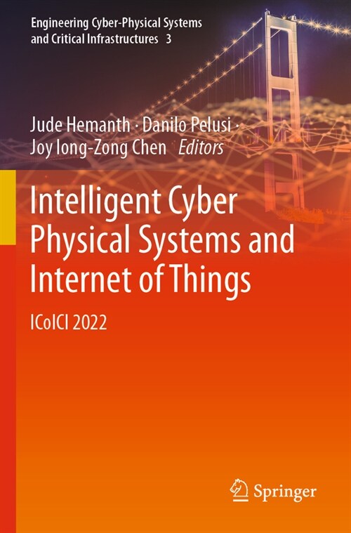 Intelligent Cyber Physical Systems and Internet of Things: Icoici 2022 (Paperback, 2023)