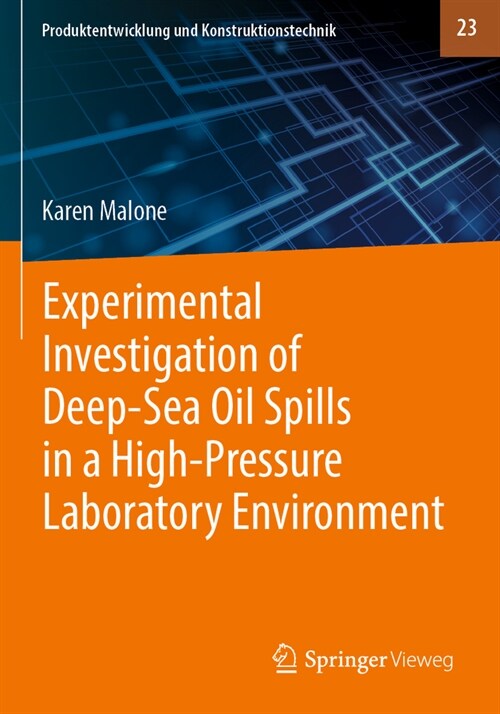 Experimental Investigation of Deep‐sea Oil Spills in a High‐pressure Laboratory Environment (Paperback, 2023)