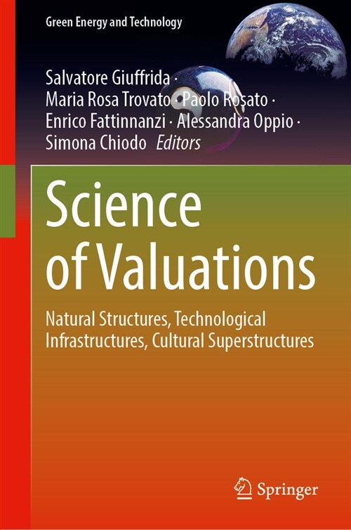 Science of Valuations: Natural Structures, Technological Infrastructures, Cultural Superstructures (Hardcover, 2024)