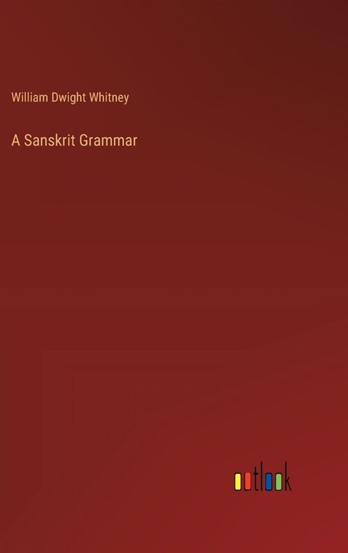 A Sanskrit Grammar (Hardcover)