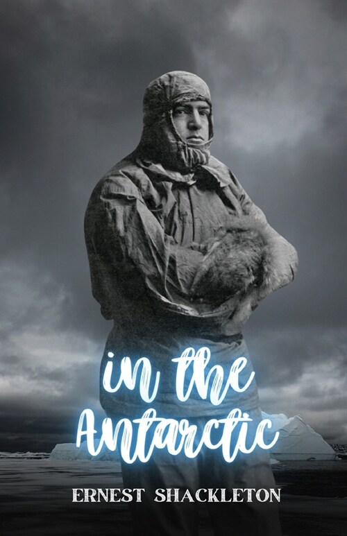 In the Antarctic (Paperback)