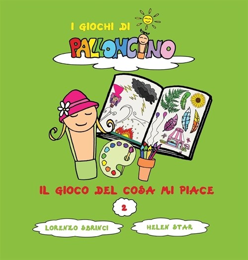 Il Gioco del Cosa mi Piace (Hardcover)