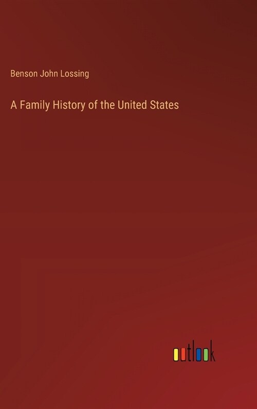 A Family History of the United States (Hardcover)