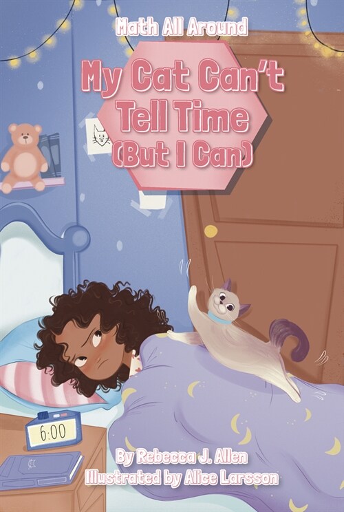 My Cat Cant Tell Time (But I Can) (Paperback)