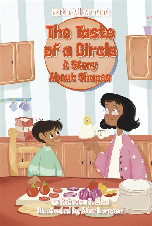 The Taste of a Circle: A Story about Shapes (Paperback)