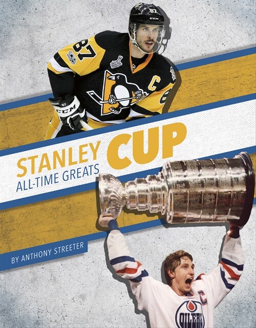 Stanley Cup All-Time Greats (Paperback)