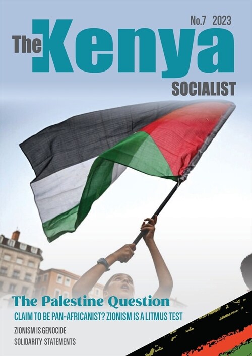 The Kenya Socialist Vol. 7 (Paperback)