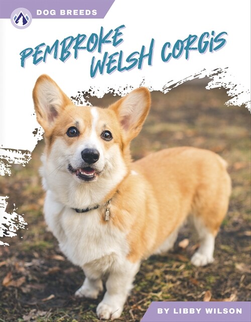 Pembroke Welsh Corgis (Library Binding)