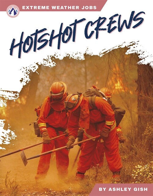 Hotshot Crews (Paperback)