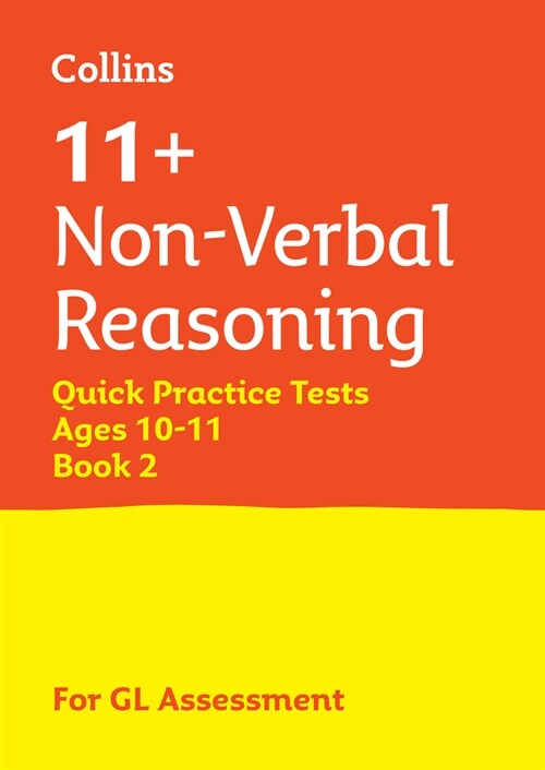 11+ Non-Verbal Reasoning Quick Practice Tests Age 10-11 (Year 6) Book 2 : For the 2025 Gl Assessment Tests (Paperback)