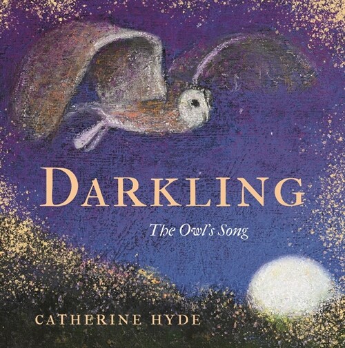 Darkling : The Owls Song (Hardcover)