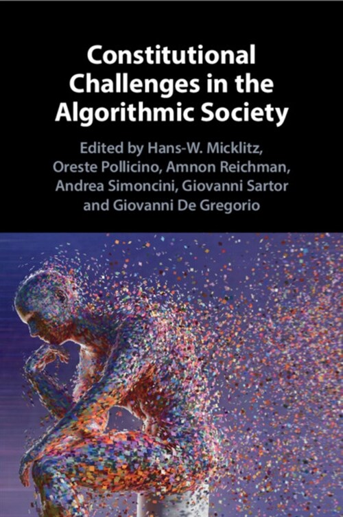 Constitutional Challenges in the Algorithmic Society (Paperback)