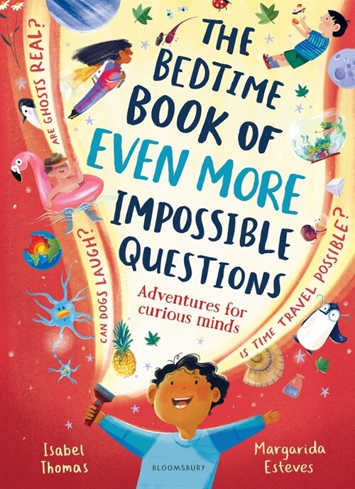 The Bedtime Book of EVEN MORE Impossible Questions : Adventures for curious minds (Hardcover)