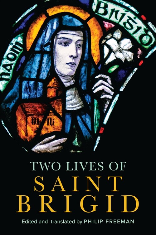 Two Lives of Saint Brigid (Paperback)