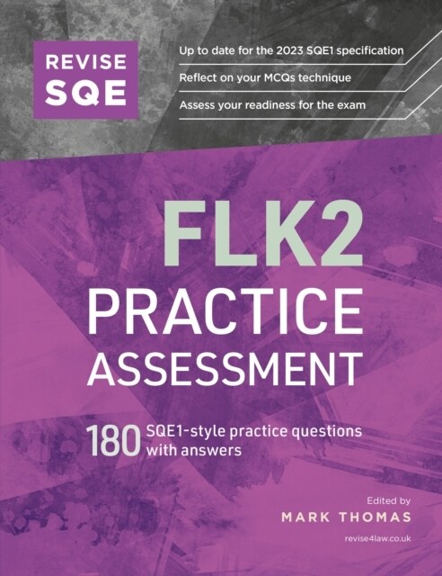 Revise SQE FLK2 Practice Assessment : 180 SQE1-style questions with answers (Paperback, New ed)