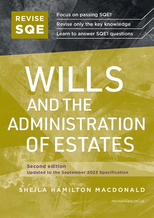 Revise SQE Wills and the Administration of Estates : SQE1 Revision Guide 2nd ed (Paperback, 2 Revised edition)