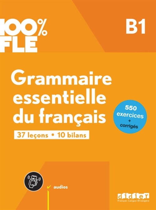 100% FLE - Grammaire essentielle du francais B1 + online audio + didierfle.app (Paperback)