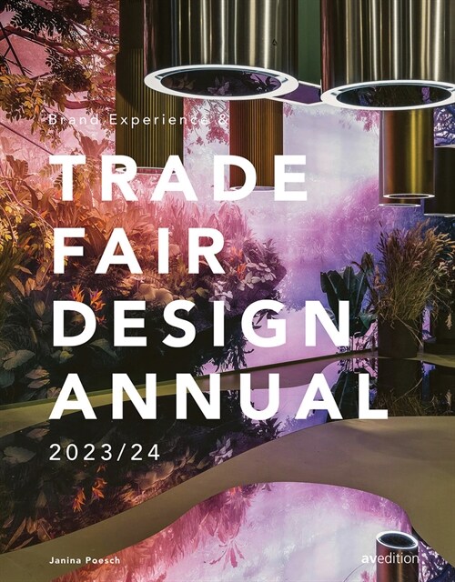 Brand Experience & Trade Fair Design Annual 2023/24 (Hardcover)