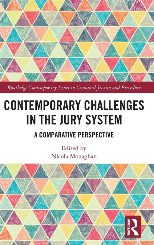 Contemporary Challenges in the Jury System : A Comparative Perspective (Hardcover)