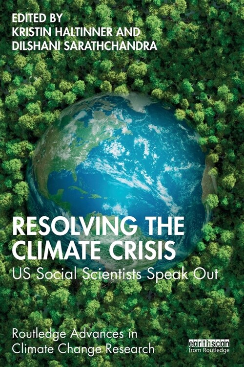 Resolving the Climate Crisis : US Social Scientists Speak Out (Paperback)