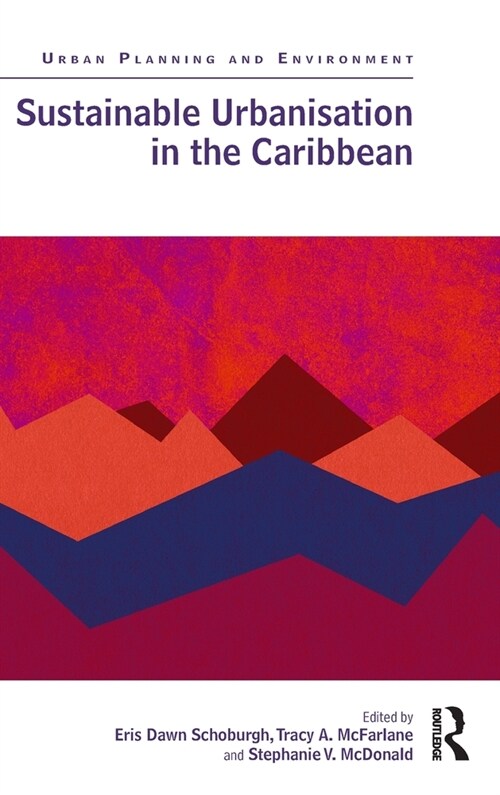 Sustainable Urbanisation in the Caribbean (Hardcover, 1)